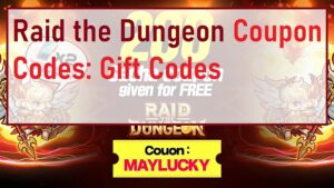 Raid the Dungeon Coupon Codes May 2025 [UPDATED] - MrGuider