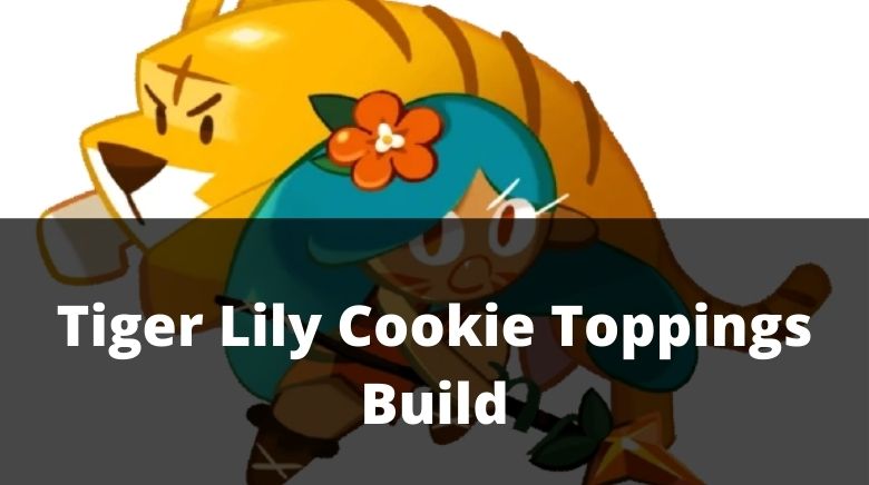 Tiger Lily Cookie Toppings Build Tiger Lily Cookie Toppings Build