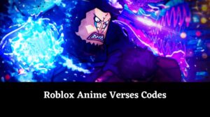 Anime Verses Codes Wiki For February 2026 MrGuider Roblox Anime Verses Codes 300x168 