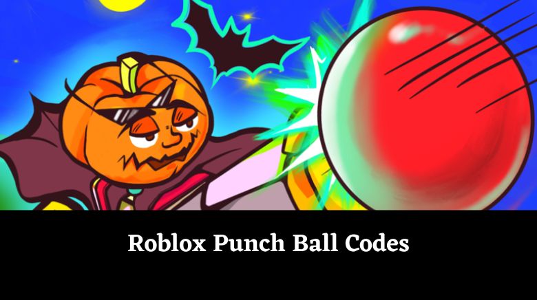 Roblox Punch Ball Codes Roblox Punch Ball Codes