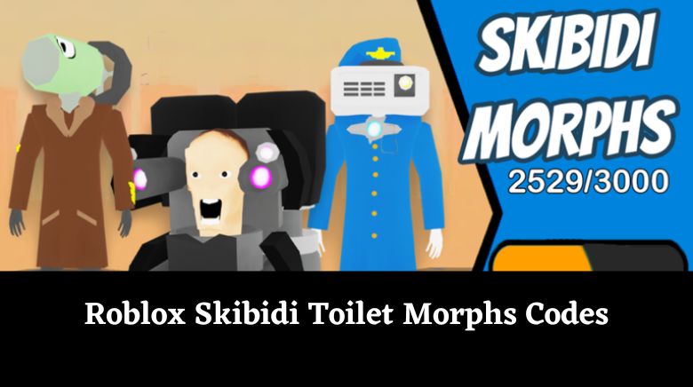 Skibidi Toilet Morphs Codes Wiki Free Toilet Morphs June 2026 MrGuider Roblox Skibidi Toilet Morphs Codes 