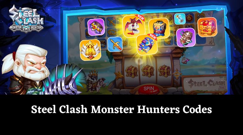 Steel Clash Monster Hunters Codes Steel Clash Monster Hunters Codes
