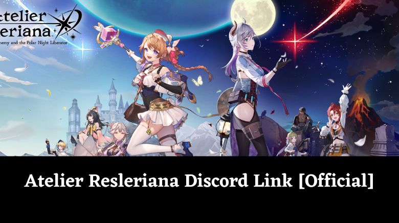 Atelier Resleriana Discord Link [Official]