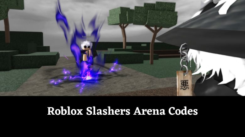 Roblox Slashers Arena Codes Roblox Slashers Arena Codes