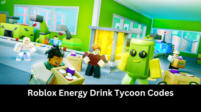 Roblox Energy Drink Tycoon Codes Roblox Energy Drink Tycoon Codes