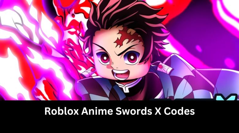 Roblox Anime Swords X Codes Roblox Anime Swords X Codes