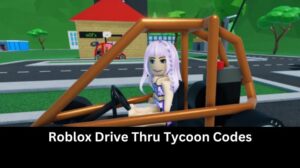 Drive Thru Tycoon Codes [May 2026] - MrGuider