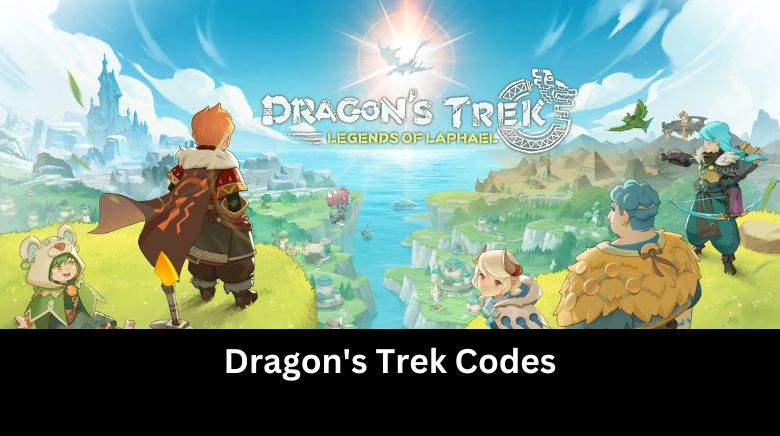Dragon's Trek Codes Dragon's Trek Codes
