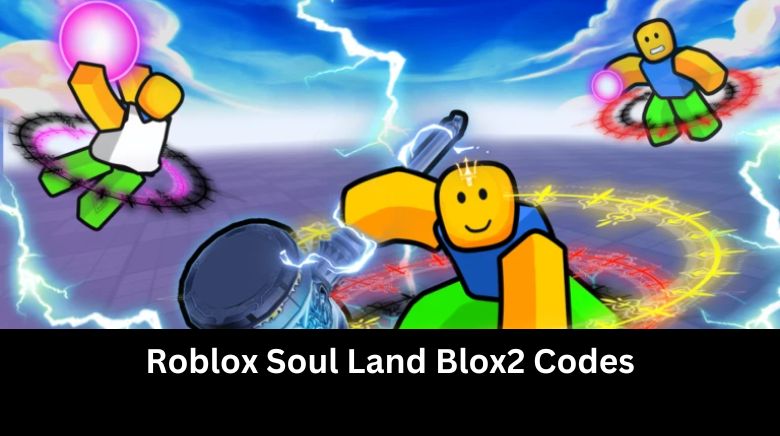 Roblox Soul Land Blox2 Codes Roblox Soul Land Blox2 Codes
