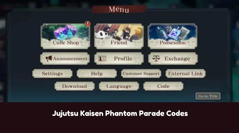Jujutsu Kaisen Phantom Parade Codes Jujutsu Kaisen Phantom Parade Codes