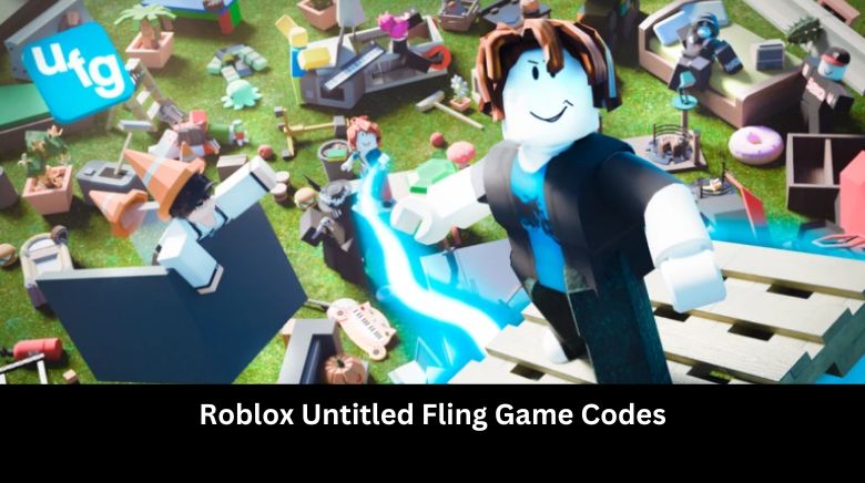 Roblox Untitled Fling Game Codes