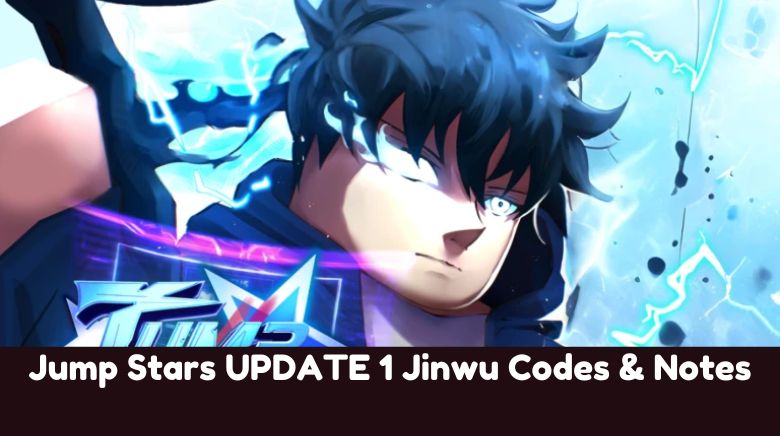 Jump Stars UPDATE 1 Jinwu Codes & Notes