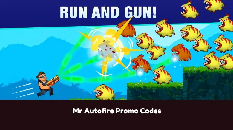 Mr Autofire Promo Codes Mr Autofire Promo Codes