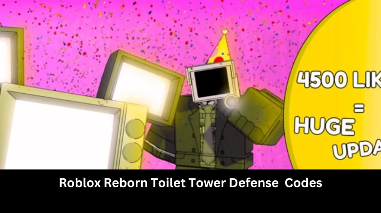 Roblox Reborn Toilet Tower Defense Codes Roblox Reborn Toilet Tower Defense Codes