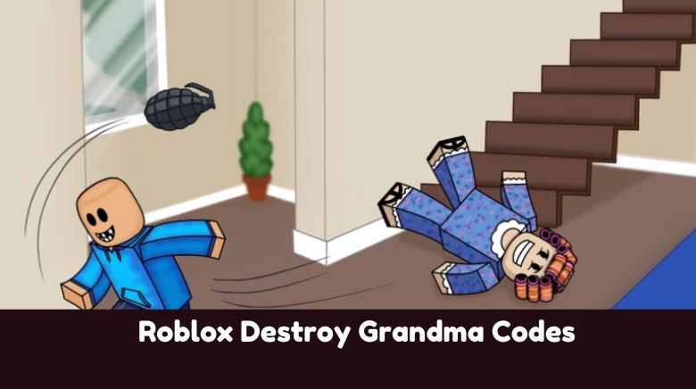 Roblox Destroy Grandma Codes (1) Roblox Destroy Grandma Codes (1)
