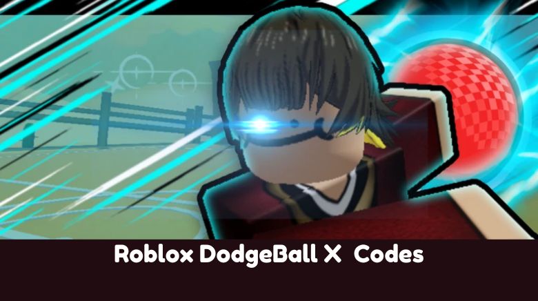 Roblox DodgeBall X Codes Roblox DodgeBall X Codes