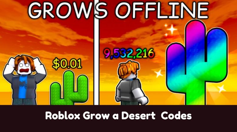 Roblox Grow a Desert Codes Roblox Grow a Desert Codes