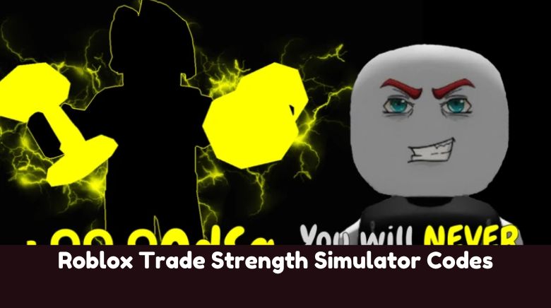 Roblox Trade Strength Simulator Codes Roblox Trade Strength Simulator Codes