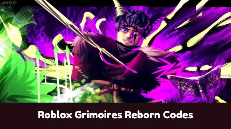 Roblox Grimoires Reborn Codes