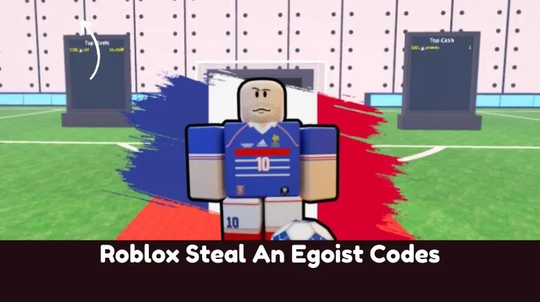 Roblox_Steal_An_Egoist_Codes Roblox_Steal_An_Egoist_Codes