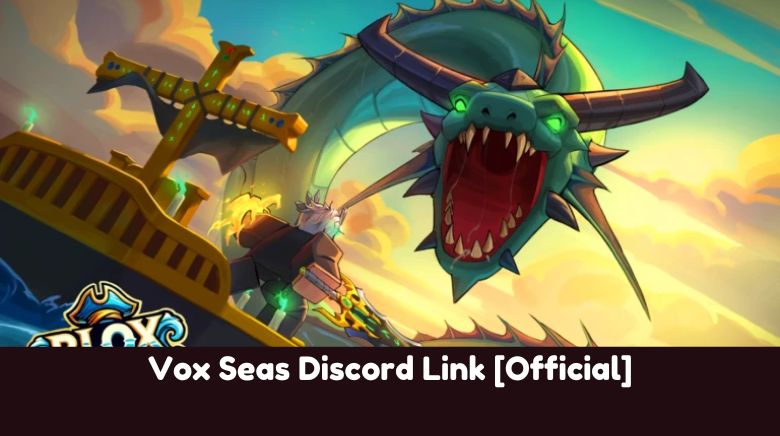 Vox Seas Discord Link [Official] - MrGuider