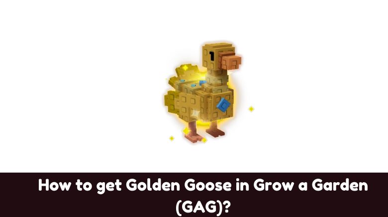 How to get Golden Goose in Grow a Garden (GAG) How to get Golden Goose in Grow a Garden (GAG)