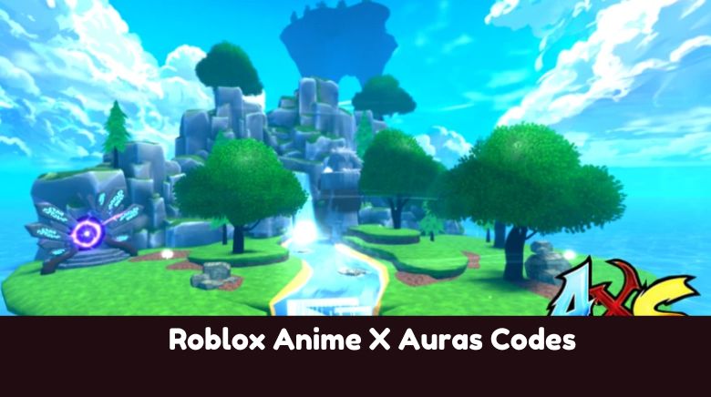 Anime X Auras Codes February 2026 UPDATED MrGuider Roblox Anime X Auras Codes 