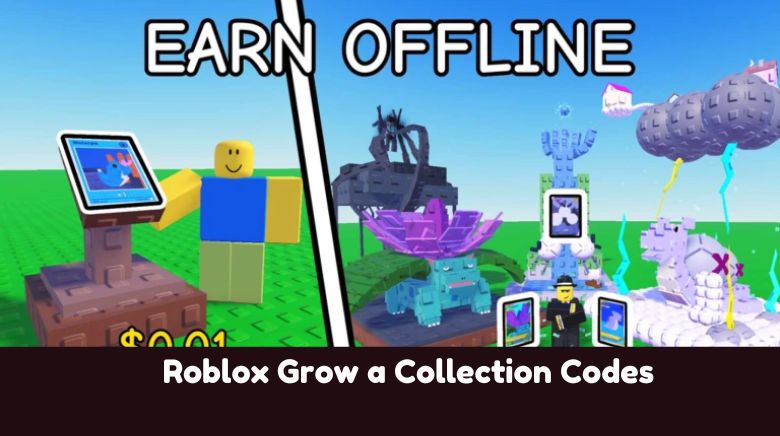Roblox Grow a Collection Codes