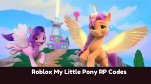 My Little Pony RP Codes [UPDATED] (May 2026) - MrGuider