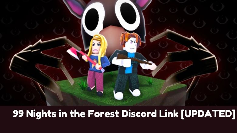 99 Nights in the Forest Discord Link [UPDATED]