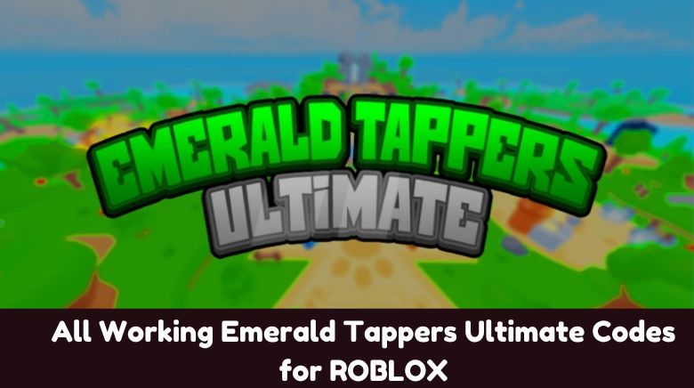 All Working Emerald Tappers Ultimate Codes for ROBLOX