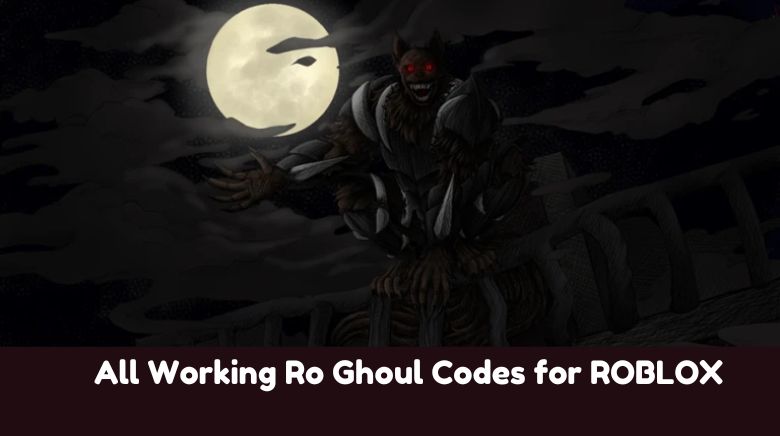Ro Ghoul Codes Ro Ghoul Codes