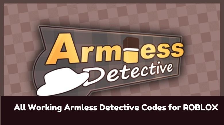 Armless Detective Codes Armless Detective Codes