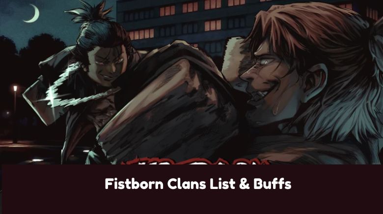 Fistborn Clans List & Buffs Fistborn Clans List & Buffs