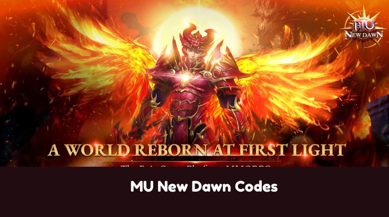 MU New Dawn Codes MU New Dawn Codes