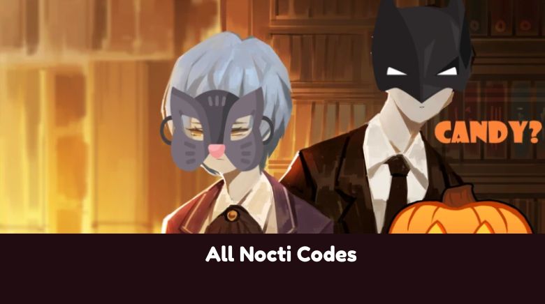 All Nocti Codes All Nocti Codes