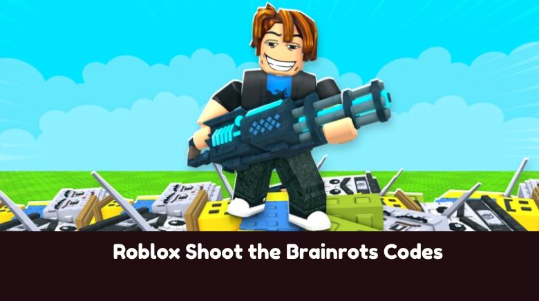 Roblox Shoot the Brainrots Codes Roblox Shoot the Brainrots Codes