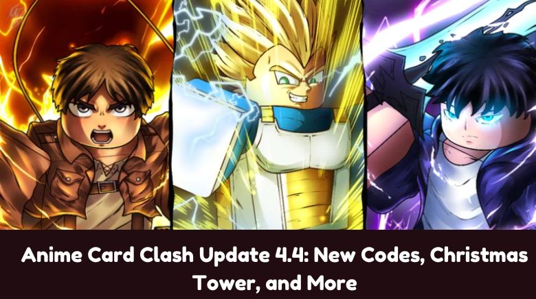 Anime Card Clash Update 4.4: New Codes, Christmas Tower, and More Anime Card Clash Update 4.4: New Codes, Christmas Tower, and More