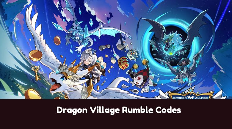 Dragon Village Rumble Codes Dragon Village Rumble Codes