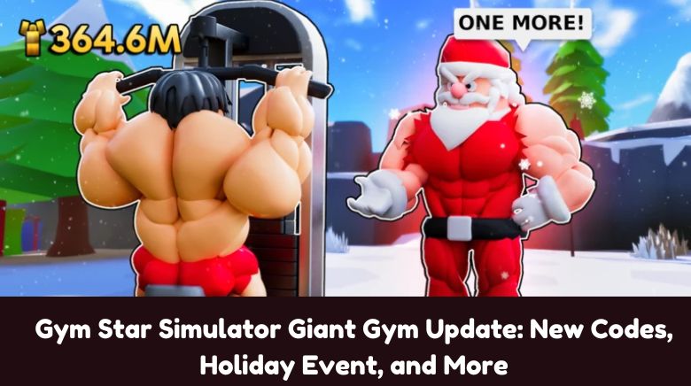 Gym Star Simulator Giant Gym Update: New Codes, Holiday Event, and More Gym Star Simulator Giant Gym Update: New Codes, Holiday Event, and More