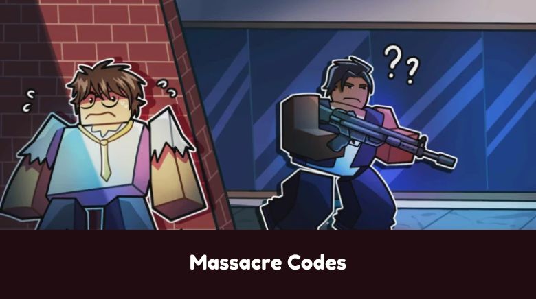 Massacre Codes Massacre Codes