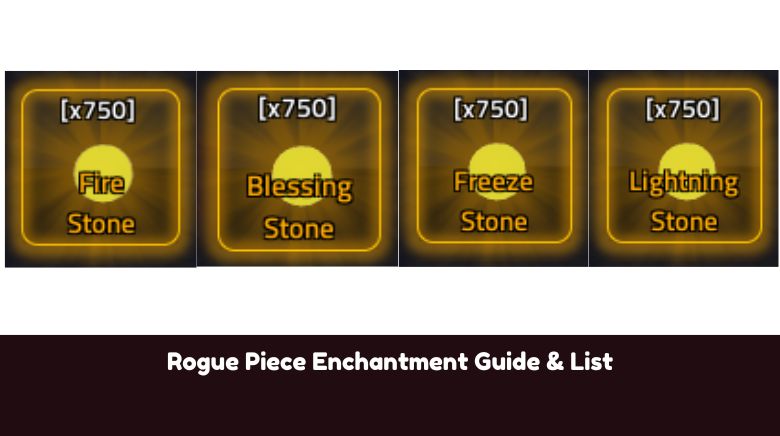 Rogue Piece Enchantment Guide & List Rogue Piece Enchantment Guide & List