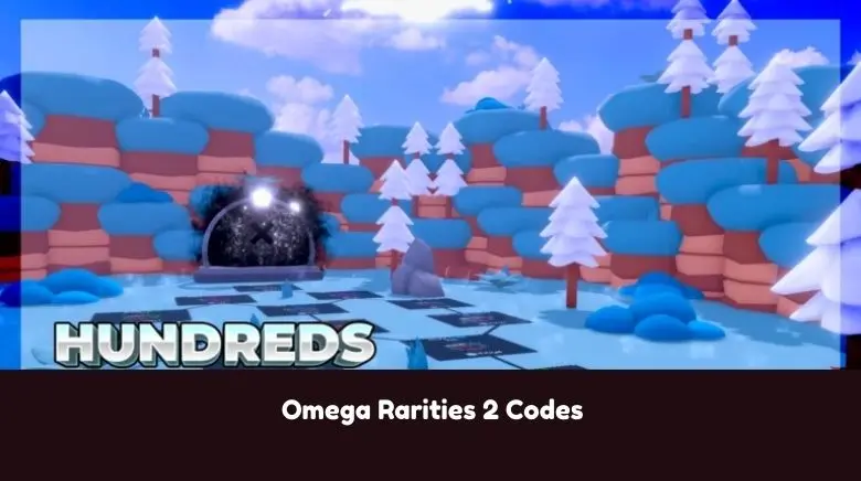 Omega Rarities 2 Codes Omega Rarities 2 Codes