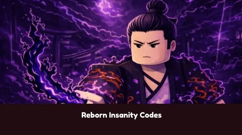 Reborn Insanity Codes Reborn Insanity Codes