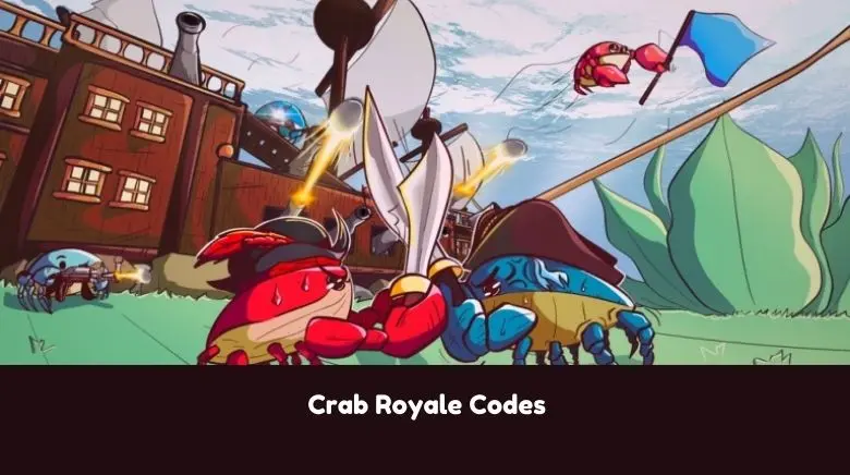 Crab Royale Codes Crab Royale Codes