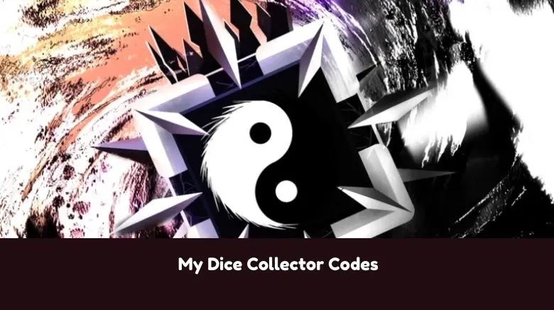 My Dice Collector Codes My Dice Collector Codes