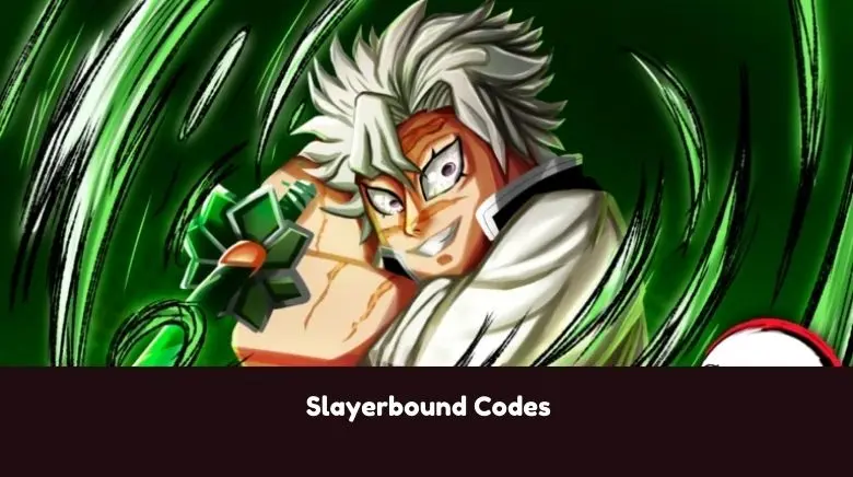 Slayerbound Codes Slayerbound Codes
