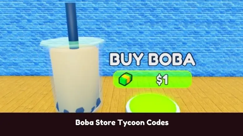 Boba Store Tycoon Codes Boba Store Tycoon Codes