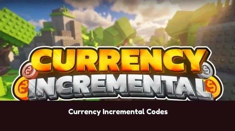 Currency Incremental Codes Currency Incremental Codes