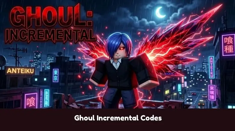 Ghoul Incremental Codes Ghoul Incremental Codes